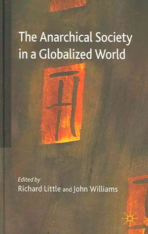 The Anarchical Society in a Globalized World de R. Little