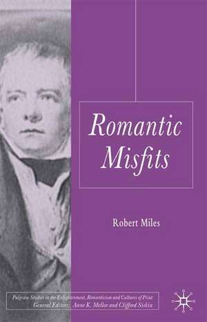Romantic Misfits de R. Miles