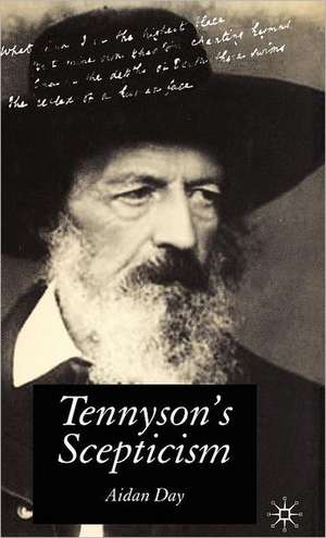 Tennyson's Scepticism de Aidan Day