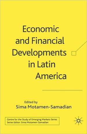 Economic and Financial Developments in Latin America de S. Motamen-Samadian