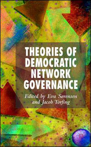 Theories of Democratic Network Governance de E. Sørensen