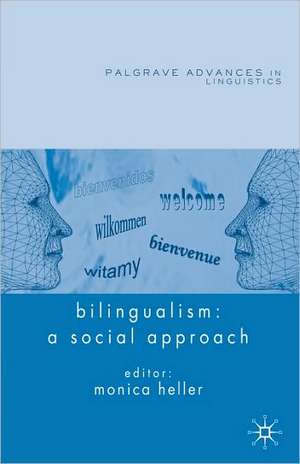 Bilingualism de Monica Heller