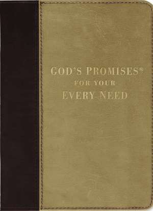 God's Promises for Your Every Need, Deluxe Edition: NKJV de A. Gill