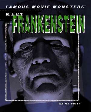 Meet Frankenstein de Naima Green