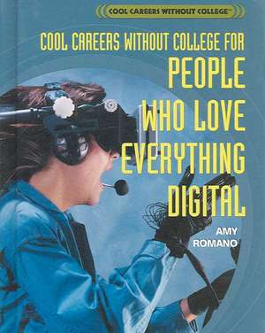 Cool Careers Without College for People Who Love Everything Digital de Amy Romano