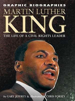 Martin Luther King Jr.: The Life of a Civil Rights Leader de Gary Jeffrey