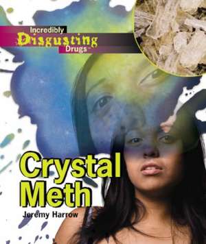 Crystal Meth de Jeremy Harrow