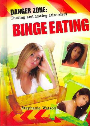 Binge Eating de Stephanie Watson