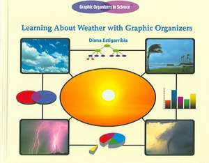 Learning about Weather with Graphic Organizers de Diana Estigarribia