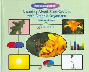 Learning about Plant Growth with Graphic Organizers de Jonathan Kravetz