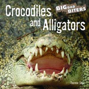 Crocodiles and Alligators de Therese M. Shea