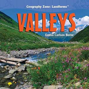 Valleys de Emma Carlson Berne