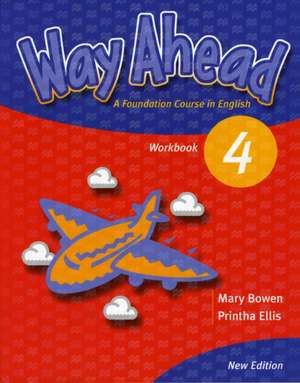 Way Ahead 4 Workbook Revised de Mary Bowen