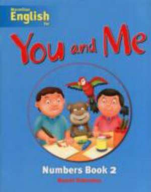 Simmons, N: You and Me 2 Numbers Book de Naomi Simmons