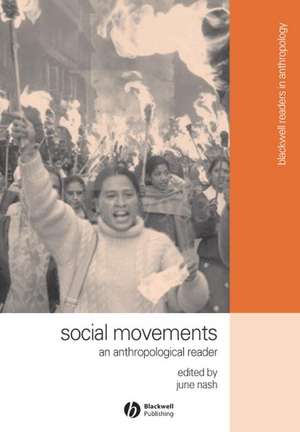 Social Movements: An Anthropological Reader de J Nash