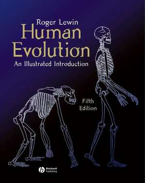 Human Evolution: An Illustrated Introduction de Roger Lewin