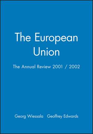 The European Union: Annual Review of the EU 2001/0 2 de G Edwards