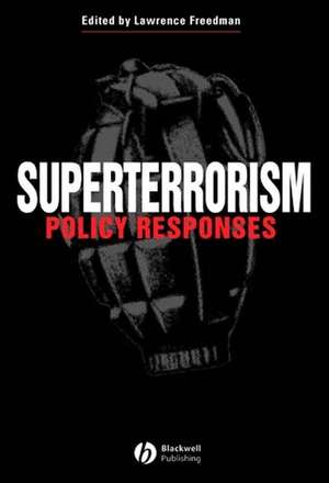 Freedman: SUPERTERRORISM