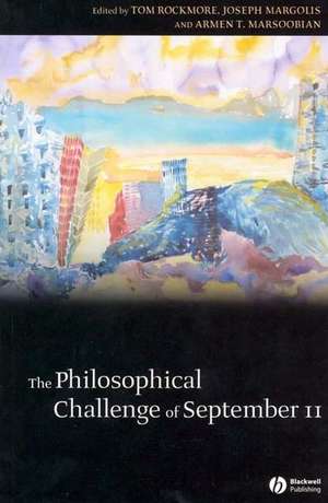 The Philosophical Challenge of September 11 de T Rockmore