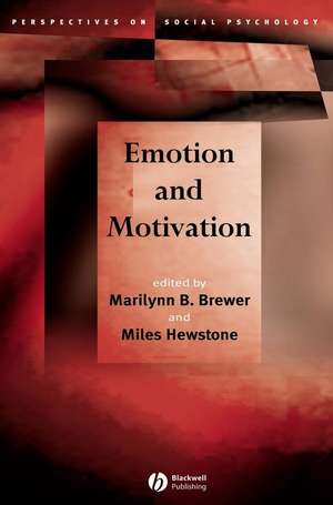 Emotion and Motivation de MB Brewer