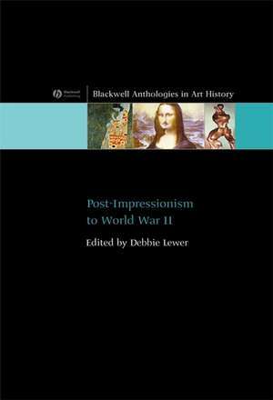 Post-Impressionism World War II de Lewer