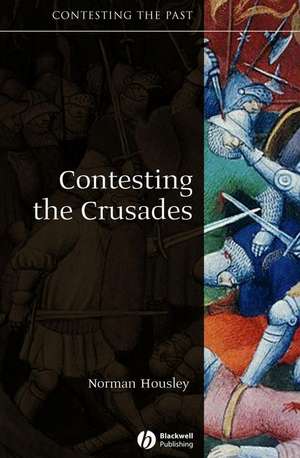 Contesting Crusades de Housley