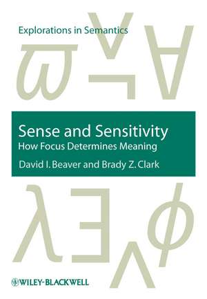 Sense and Sensitivity de David I. Beaver
