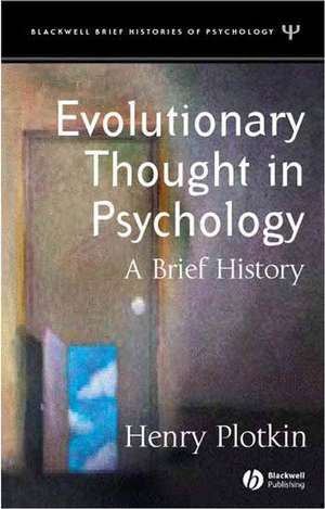 Evolutionary Thought In Psychology – A Brief History de H Plotkin