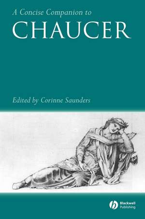 A Concise Companion to Chaucer de C Saunders