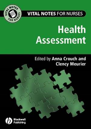 Vital Notes for Nurses – Health Assessment de A Crouch