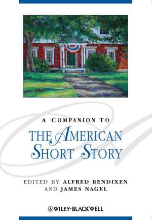 A Companion to the American Short Story de A Bendixen