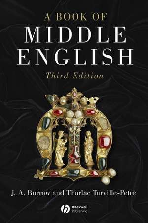 A Book of Middle English Third Edition de JA Burrow