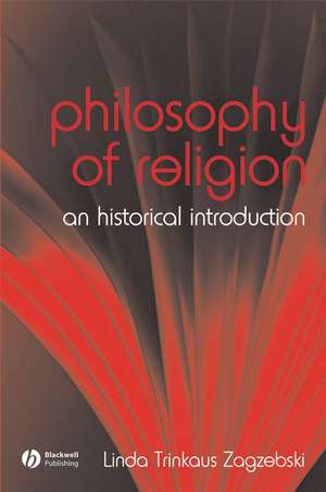 Philosophy of Religion – On Historical Introduction de LT Zagzebski