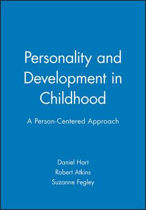 Personality and Development in Childhood de D Hart