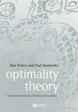 Optimality Theory: Constraint Interaction in Generative Grammar de Prince