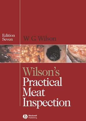 Wilson′s Practical Meat Inspection 7e de WG Wilson