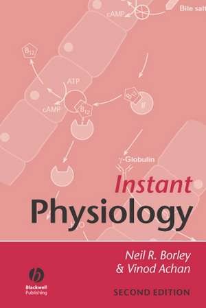 Instant Physiology 2e de N Borley