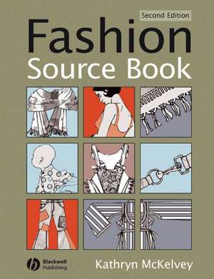 Fashion Source Book 2e de K McKelvey