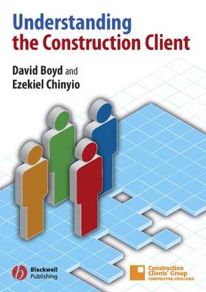 Understanding the Construction Client de D Boyd