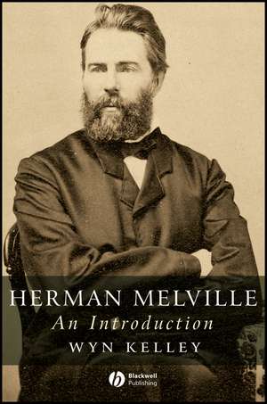 Herman Melville – An Introduction de W Kelley