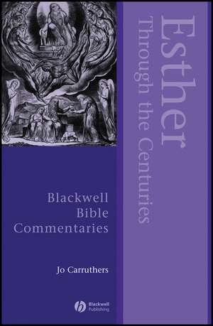 Esther Through the Centuries de Jo Carruthers