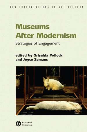 Museums After Modernism de Griselda Pollock