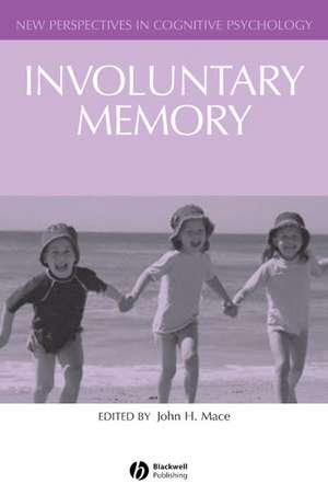 Involuntary Memory de John Mace