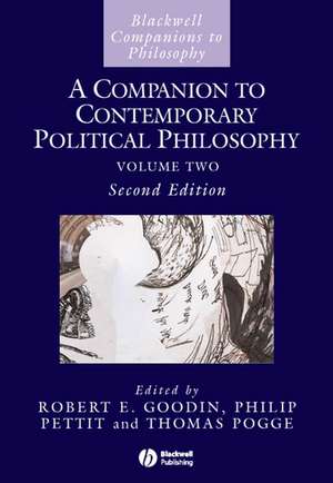 A Companion to Contemporary Political Philosophy 2e 2V Set de T Goodin