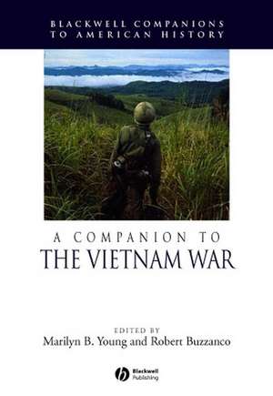 A Companion to the Vietnam War de M Young