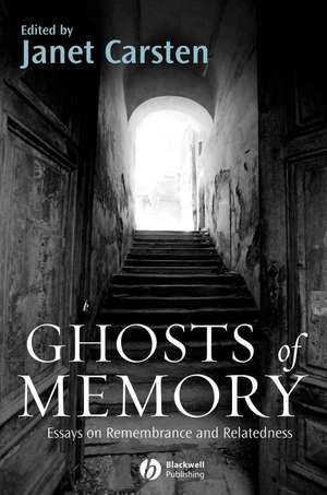 Ghosts of Memory – Essays de Carsten