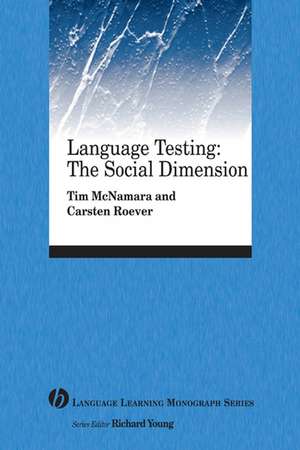 Language Testing – The Social Dimension de T McNamara