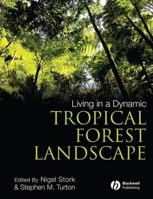 Living in a Dynamic Tropical Forest Landscape de Stork