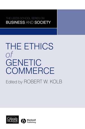 The Ethics of Genetic Commerce de RW Kolb