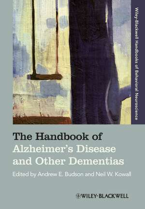 The Handbook of Alzheimer′s Disease and Other Dementias de AE Budson